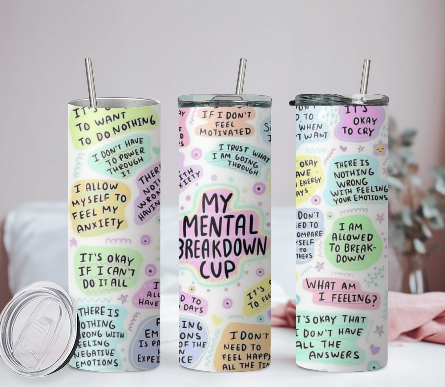 My Mental Breakdown Cup